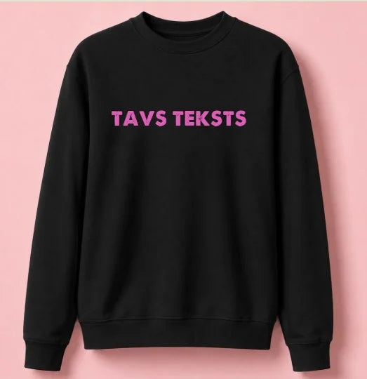 Personalizēts džemperis ar Tavu tekstu-melns